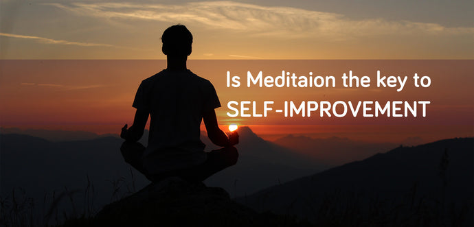 Is Meditation the Key to Self-Improvement?